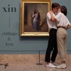 XIN | Kym ft. Chillingo | Prod. karrot