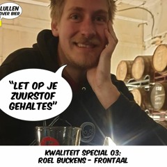 Bierkwaliteit E03: Roel Buckens - Frontaal
