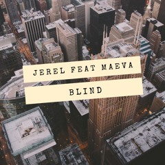 Jerel feat Maeva - Blind