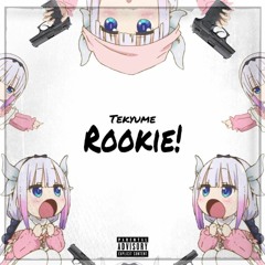 Rookie! (Feat. Double H YD)