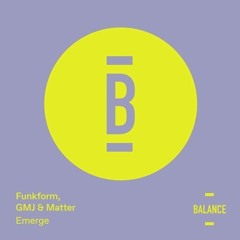 Funkform, GMJ & Matter - Solace [Balance]