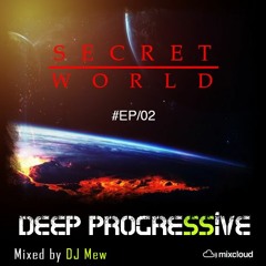 Secret World EP - 02 (DJ MEW)