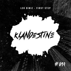 Leo Diniz - First Step [KLANDESTINE 94]