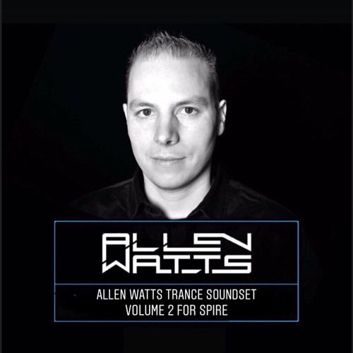 Allen Watts Trance Soundset Volume 2 For Spire-FLARE