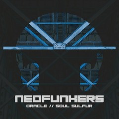 Neofunkers - Oracle [Premiere]