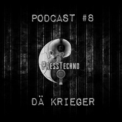 PRESSTECHNO CLASSIC PODCAST 8 - DÄ KRIEGER