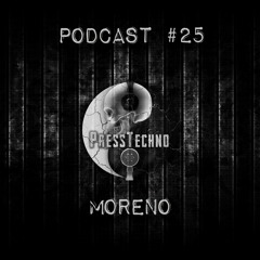 PRESSTECHNO CLASSIC PODCAST 25 - MORENO