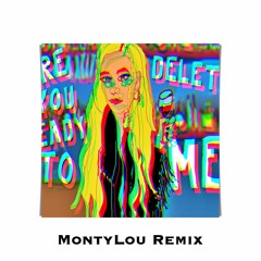 Kiddo-Drunk and I Miss You(MontyLou Remix)