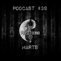 PRESSTECHNO CLASSIC PODCAST 39 - MARTS