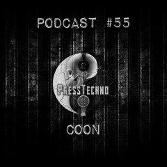 PRESSTECHNO CLASSIC PODCAST 55 - COON