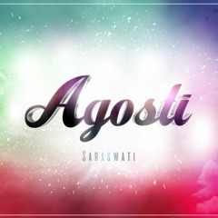 AGOSTI - Saraswati