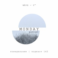 Alto Mar - 0° (Monday | Podcast 162)