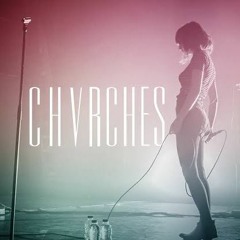 CHVRCHES - Grafitti A. Ramirez Remix