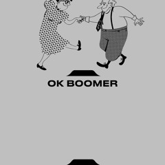 ok boomer (feat. jedwill)