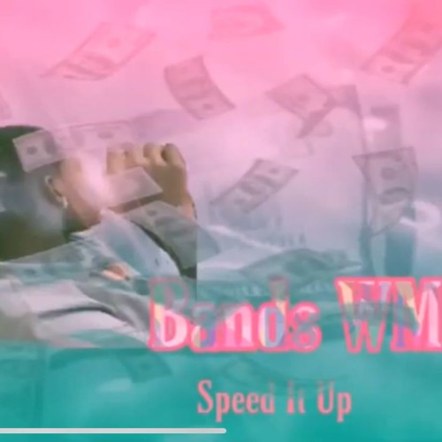 Bands WM - Speed It Up (Official Audio)