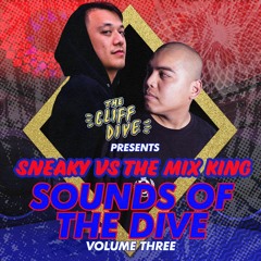VOLUME THREE: Sneaky vs The Mix King