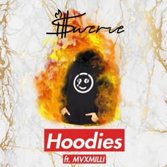 Hoodies ft. MVXMILLI [prod. Matty J]