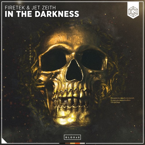 Firetek & Jet Zeith - In The Darkness [OUT NOW]