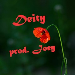 Deity (prod. Joey)