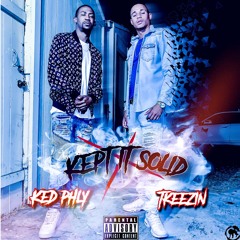 Kept It Solid Feat Tkeezin Prod. Lil ‘ O