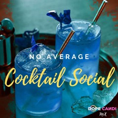 No Average Cocktail Social