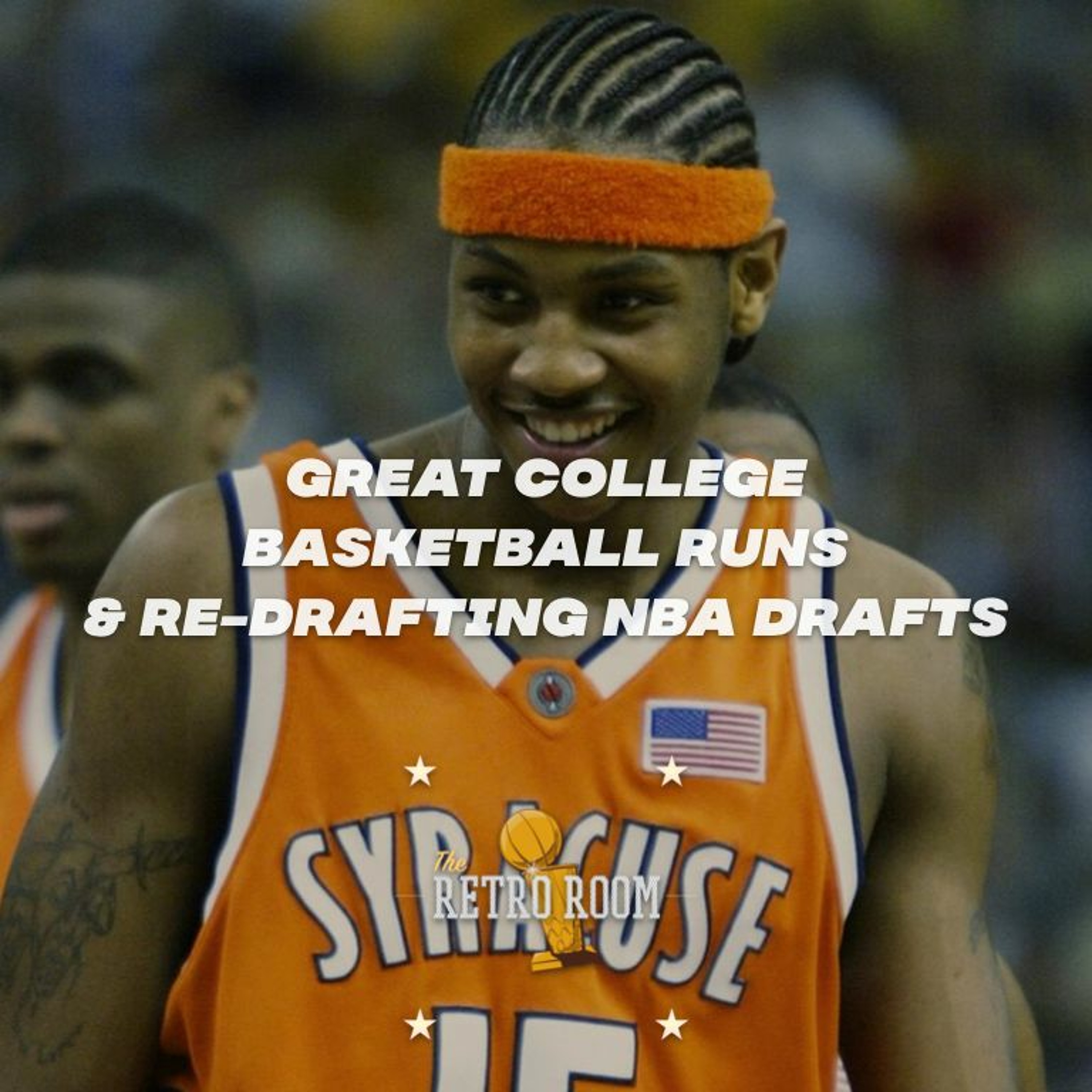 The Retro Room Ep. 7: Great College Basketball Runs and Re-Drafting NBA Drafts episode artwork
