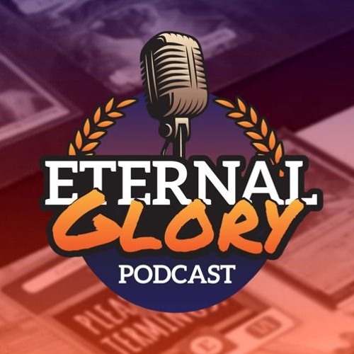 Stream EP.17 — Post-Eternal Weekend by The Eternal Glory Podcast | Listen online for free on Stream EP.17 — Post-Eternal Weekend by The Eternal Glory Podcast | Listen online for free on