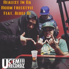 Realest In Da Room Freestyle Feat. Albee Al