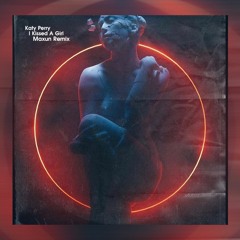 Katy Perry - I Kissed A Girl (Maxun Remix)