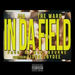 In Da Field feat. Tre Ward (Prod. Mari Bourne)