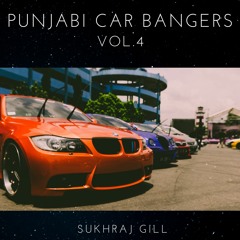 Punjabi Car Bangers- Vol.4