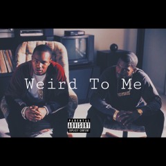 Weird To Me 🤔