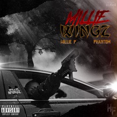 Phantom x Willie P - Millie Wingz (Intro)