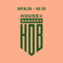 BFF106 Rafaloo - Ho Go (FREE DOWNLOAD)