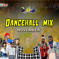 2019 NOVEMBER DANCEHALL MIX(EXPLICIT) DJ MILTON - VYBZ KARTEL JAHVILLANI MASICKA SHENSEEA ETC