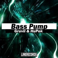 [Free Download ] HuPok & Gruvii - Bass Pump (Original Mix) BeatPort Electro House Chart #16