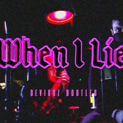 Lil Peep - When I Lie (Deviouz Bootleg)[FREE RELEASE]