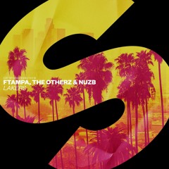 FTampa, The Otherz & NUZB – Lakers [OUT NOW]