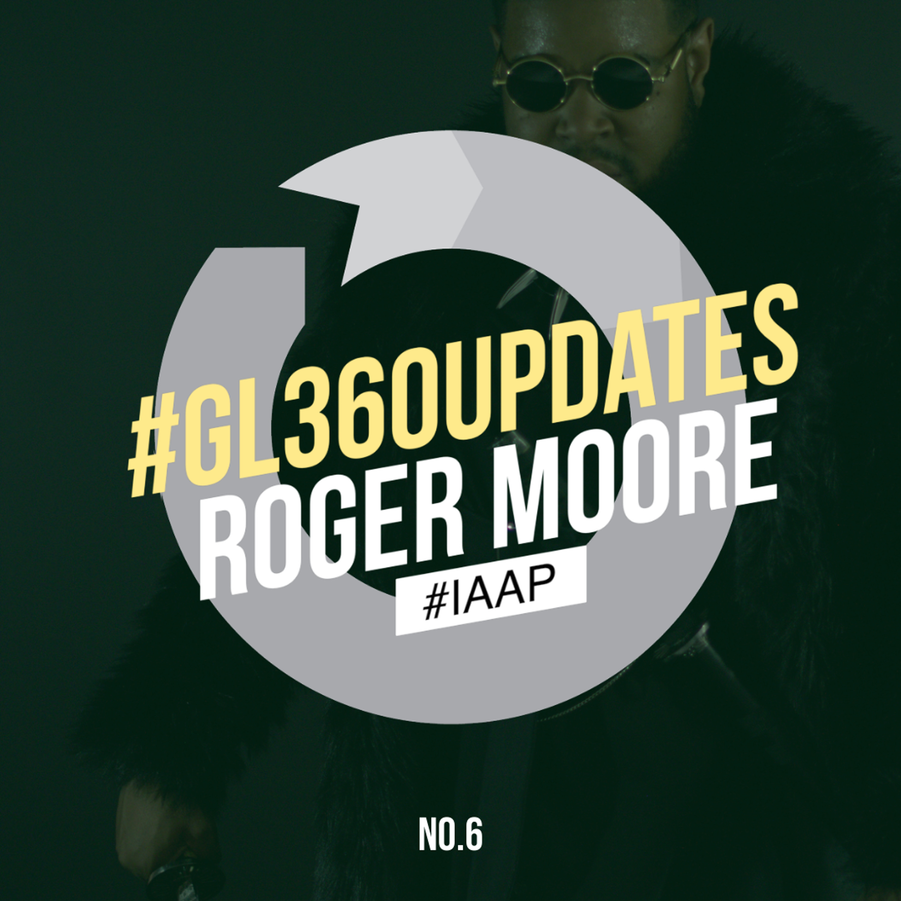 #GL360Updates 006 episode artwork
