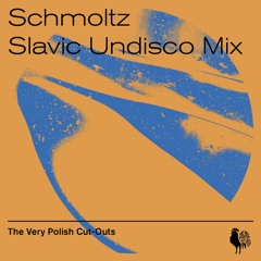 Schmoltz - Slavic Undisco Mix