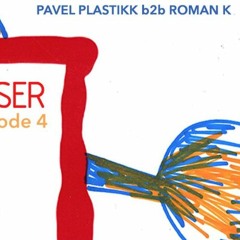 Pavel Plastikk b2b Roman K @ Closer|| 18.10.2019