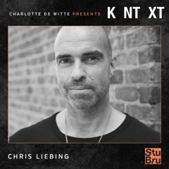 Charlotte de Witte presents KNTXT: Chris Liebing (09.11.2019)