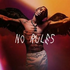 [Free Trap Beat] "No Rules" (Travis Scott type beat)