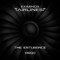 The Enturance - Virgo [Eximinds Airlines] #ASOT939