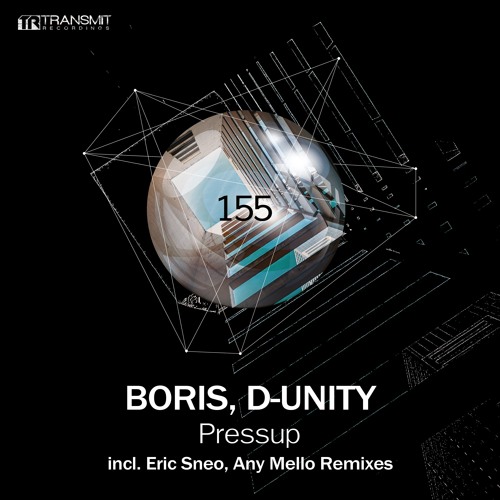 Boris, D-Unity - Pressup (Original Mix) [Transmit Recordings]