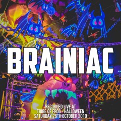 Brainiac - Recorded at Tribe of Frog Halloween 2019