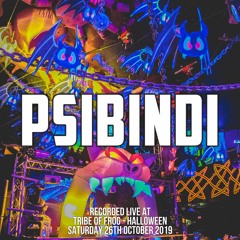 Psibindi - Recorded at Tribe of Frog Halloween 2019