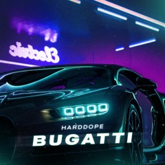 Harddope - Bugatti