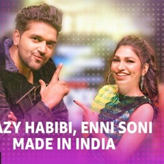 Enni Soni/Crazy Habibi | Guru Randhawa, Tulsi Kumar
