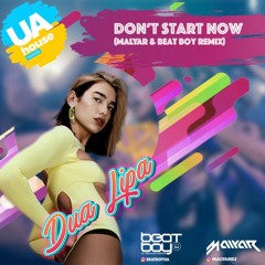 Dua Lipa - Don’t Start Now (MalYar & BeatBoy Radio Remix)